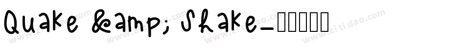 Quake & Shake字体转换